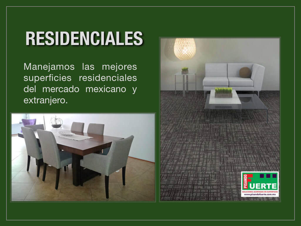 Pisando Fuerte Superficies Residenciales